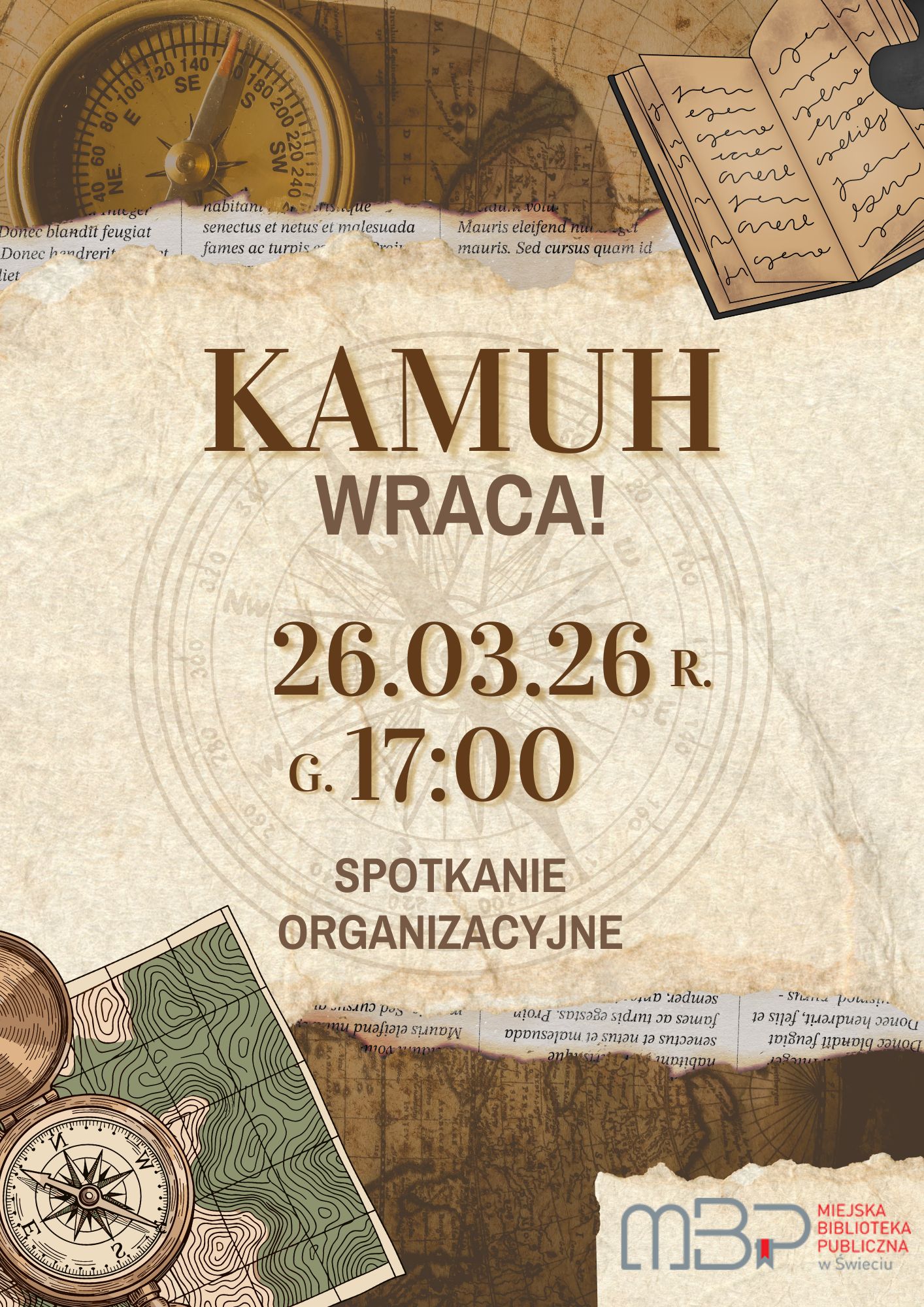 Plakat w stylu vintage informujący o powrocie klubu czytelniczego „Kamuh”. Na tle starej mapy i kompasu widnieje napis „KAMUH WRACA!”. Poniżej podana jest data i godzina spotkania: 26.03.2026 r., godz. 17:00 oraz informacja „Spotkanie organizacyjne”. Grafika zawiera ilustracje kompasu, mapy i otwartej książki. W prawym dolnym rogu znajduje się logo Miejskiej Biblioteki Publicznej w Świeciu.